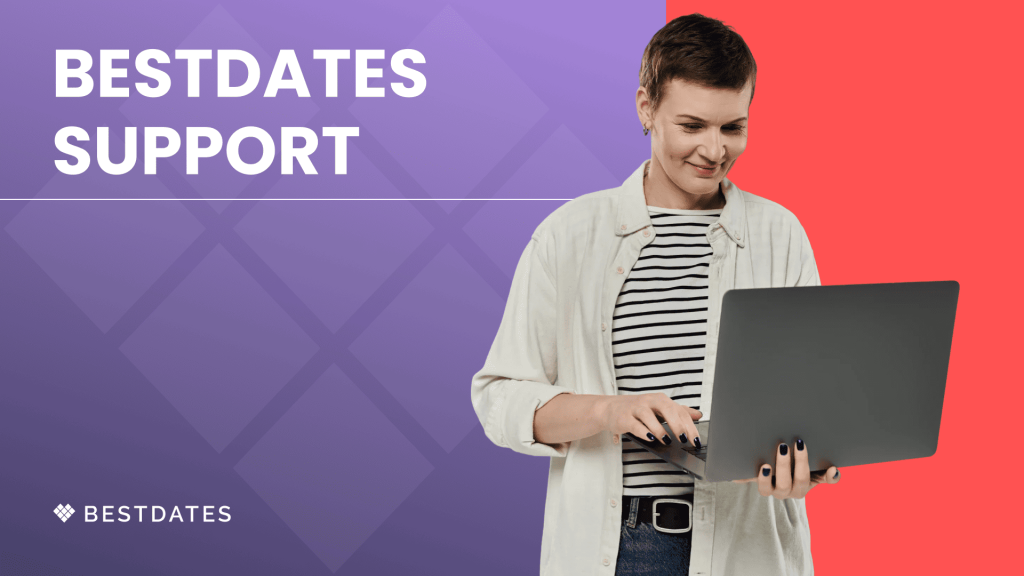 How Does BestDates Customer Support Work?